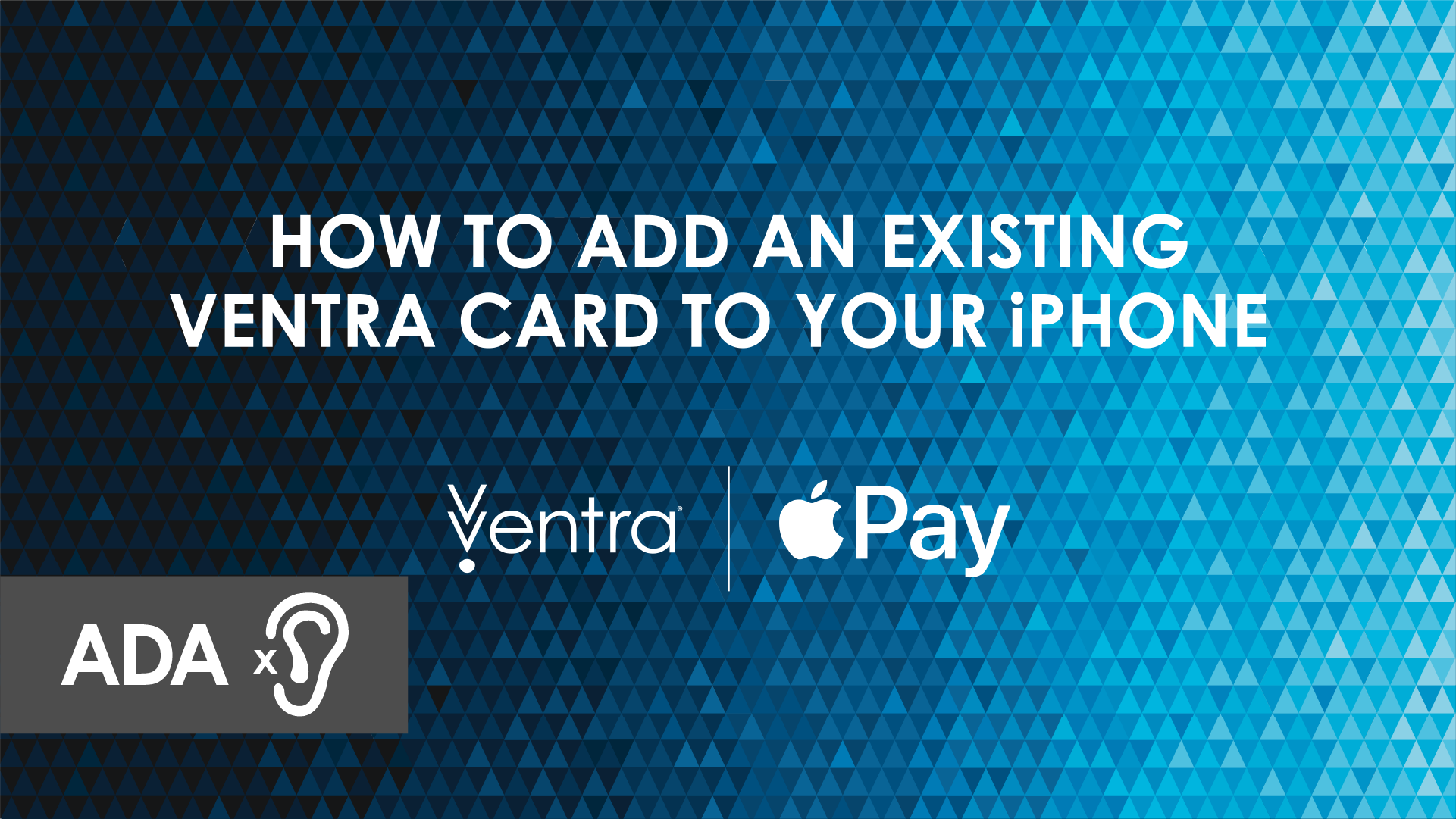 How to add an existing Ventra Card to your iPhone